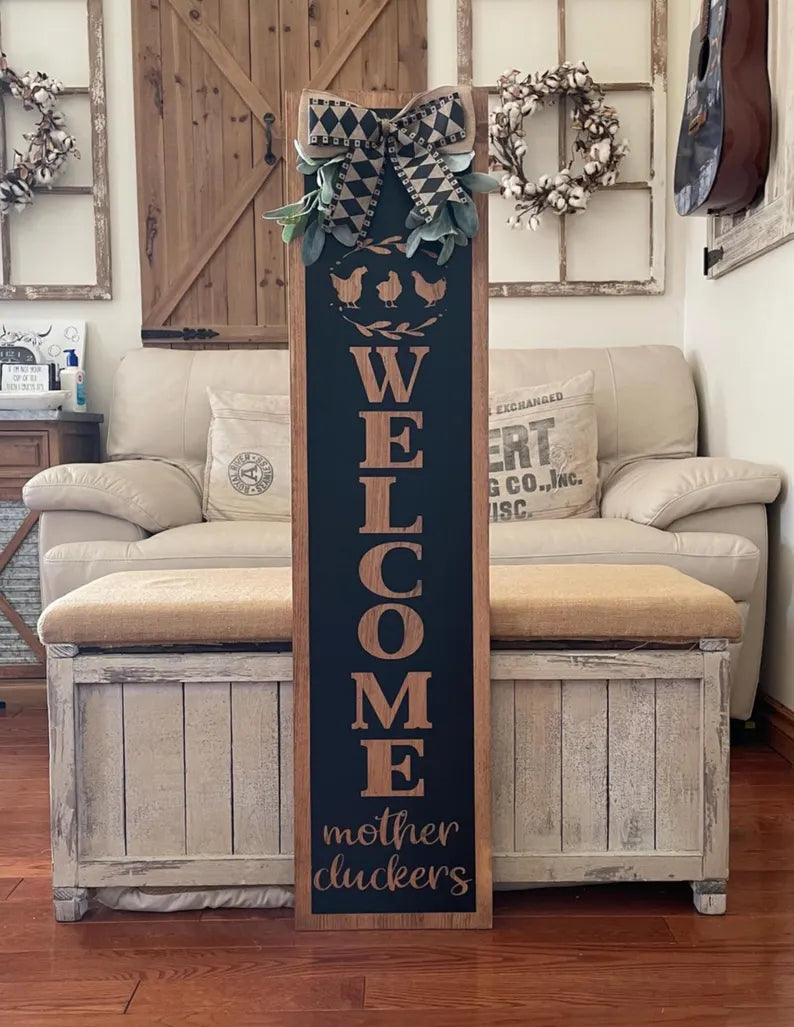 Welcome Mother Cluckers Funny Chicken Porch Sign – Rustic Farmhouse Wood Leaner