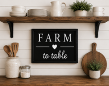 Load image into Gallery viewer, Farm To Table Farmhouse Wall Decor | Kitchen Sign