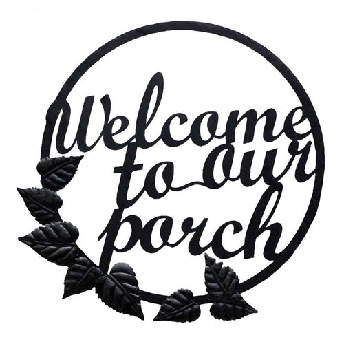 Welcome To Our Porch Metal Wall Decor