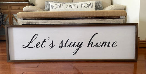Extra Large Let’s Stay Home Wood Wall Decor