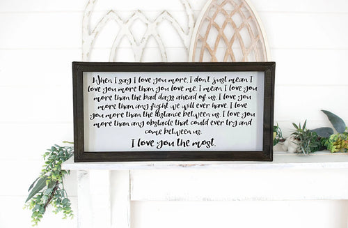 I Love You Most, Love Isn’t Perfect, We Did  It Together, Love, Farmhouse Home Decor, Wall Decor, Sign