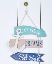 Load image into Gallery viewer, Let Your Dreams Set Sail Wall Decor