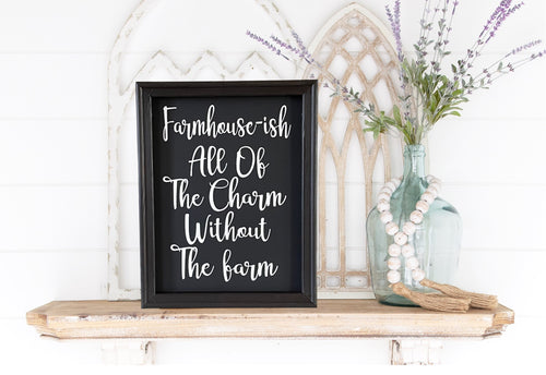 Farmhouse - Ish Wall Decor