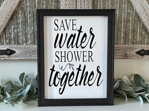 Save Water Shower Together Wall Decor
