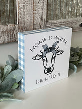 Load image into Gallery viewer, Home Is Where The Herd Is Wood Table Or Wall Decor