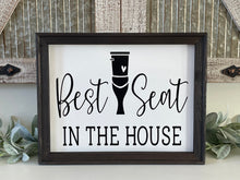 Load image into Gallery viewer, Best Seat In The House Funny Bathroom Wall Decor