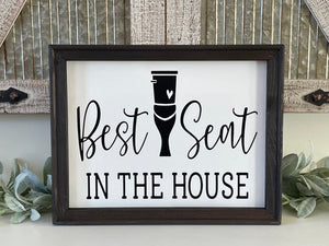 Best Seat In The House Funny Bathroom Wall Decor