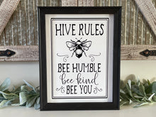 Load image into Gallery viewer, Hive Rules, Bee Humble, Bee Kind, Bee You Farmhouse Wall Decor