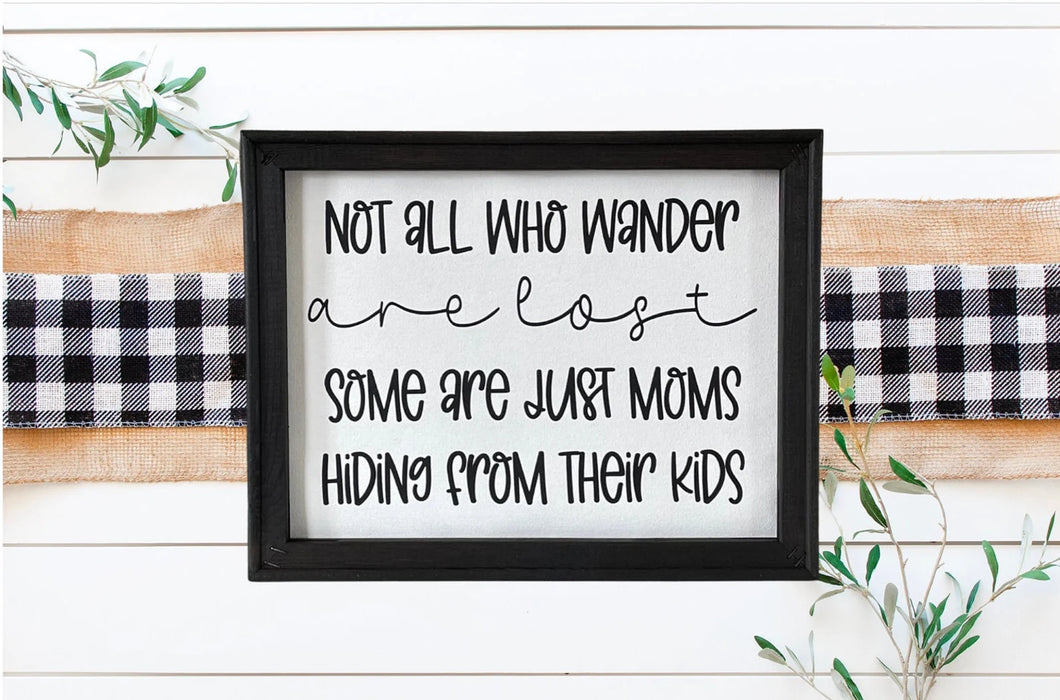 Not All Who Wander Are Lost Farmhouse Wall Decor