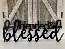 Load image into Gallery viewer, Blended And Blessed Metal Wall Decor