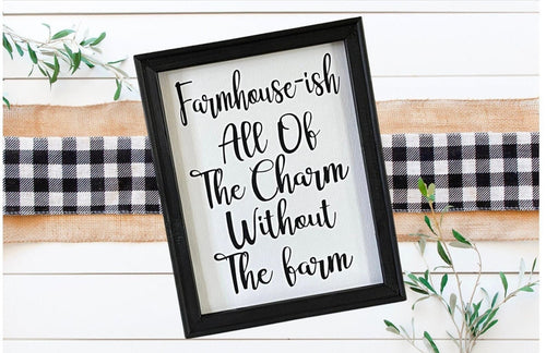 Farmhouse - Ish Wall Decor