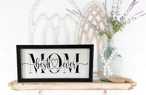 Best Mom Ever Wall Decor