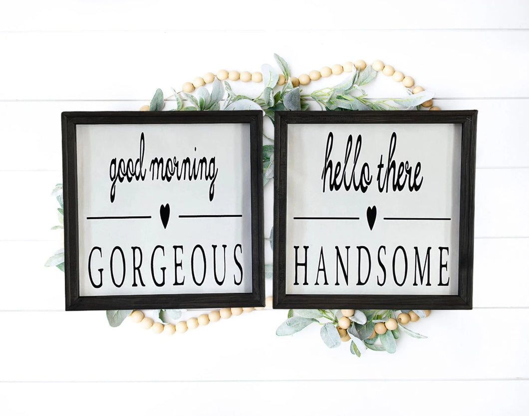 Good Morning Gorgeous Hello Handsome Farmhouse Wall Decor Set