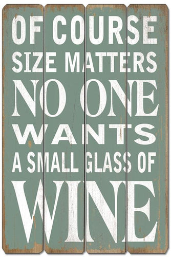 Size Matters Wine Wall Decor