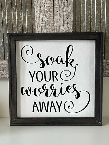 Soak Your Worries Away Wall Decor