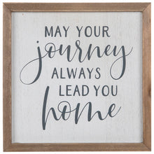 Load image into Gallery viewer, May Your Journey Always Lead You Home Wood Table Decor