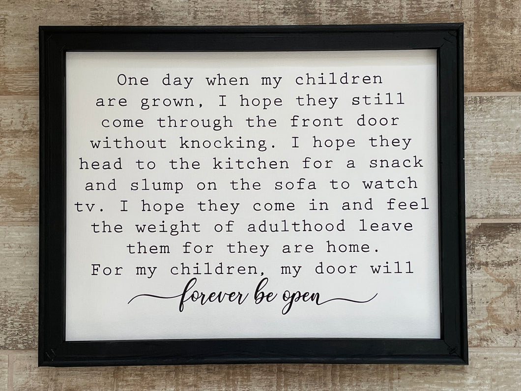 One Day When My Children Are Grown Wall Decor Sign