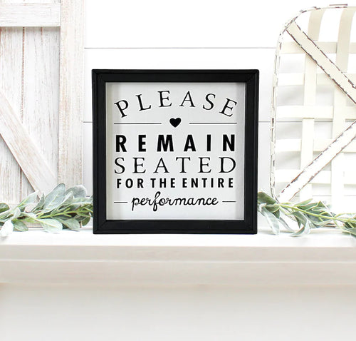 Please Remain Seated Wall Decor