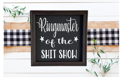 Ringmaster Of The Shit Show Wall Decor