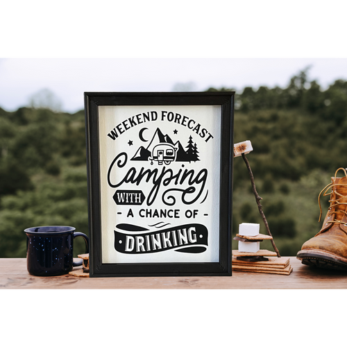 Weekend Forecast Camping With A Chance Of Drinking Wall Decor