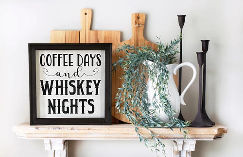 Coffee Days And Whiskey Nights Wall Decor