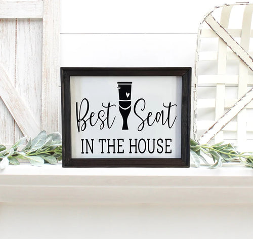 Best Seat In The House Funny Bathroom Wall Decor