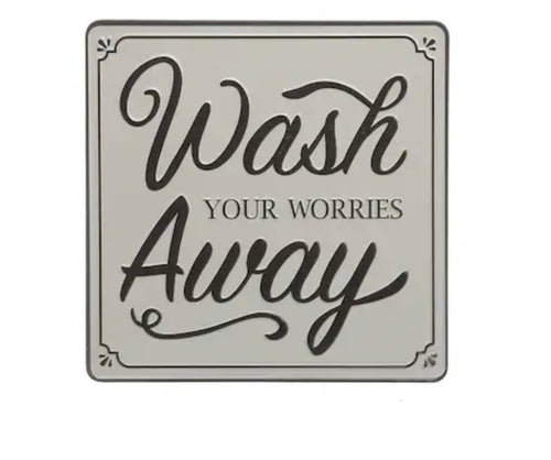 Wash Way Your Worries Wall Decor