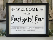 Load image into Gallery viewer, Welcome To Our Backyard Bar Wall Decor